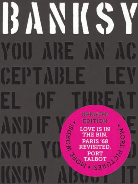Banksy You Are an Acceptable Level of Threat updated edition art book
