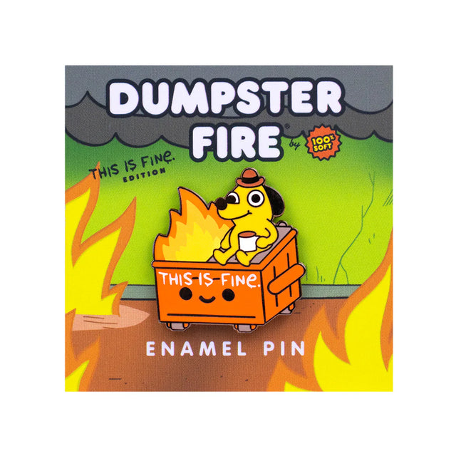 Dumpster Fire This Is Fine enamel pin featuring the iconic dog sitting in a burning dumpster
