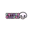 future corpse enamel pin pastel text skull cute dark humor pin