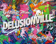 Greetings From Delusionville by Ron English art book cover featuring colorful POPaganda animal characters