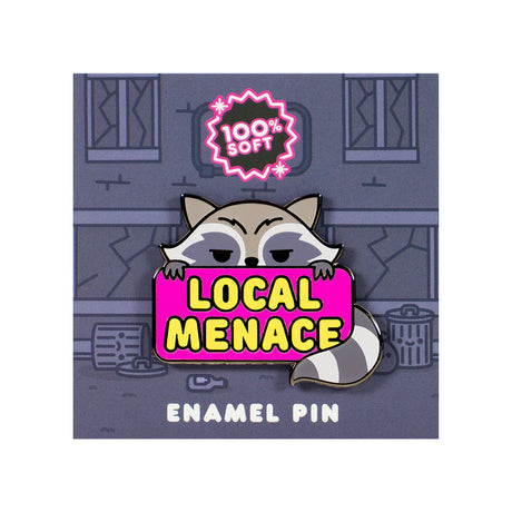 Local Menace enamel pin by 100% Soft featuring a mischievous raccoon holding a neon sign with bold lettering and soft enamel finish