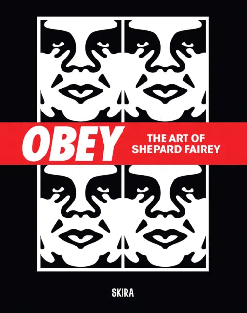 OBEY The Art of Shepard Fairey street art book cover by Skira