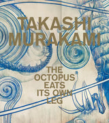 Takashi Murakami The Octopus Eats Its Own Leg contemporary art book cover