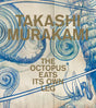 Takashi Murakami The Octopus Eats Its Own Leg contemporary art book cover